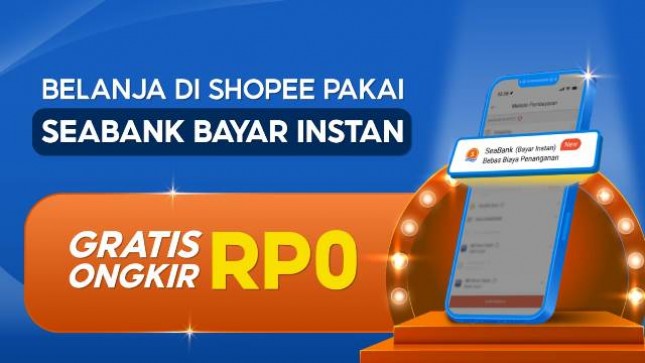 Pengaturan Gratis Ongkir Shopee. Bayar Pakai SeaBank Bayar Instan di Shopee Gratis Ongkir Rp0