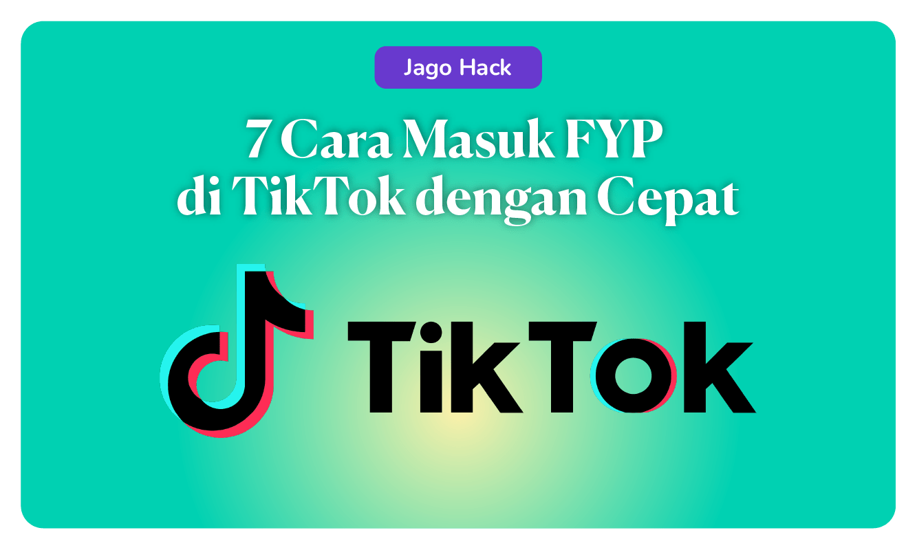 Cara Agar Tiktok Masuk Fyp. 7 Cara Masuk FYP Di TikTok dengan Cepat