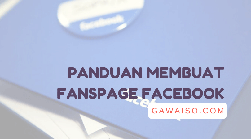 Cara Membuat Facebook Komunitas. Cara Membuat Fanspage Facebook 2021 [PANDUAN LENGKAP]