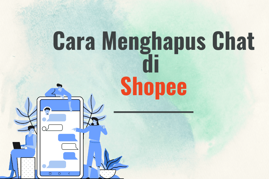 Tanda Chat Di Shopee Sudah Dibaca. Cara Menghapus Chat di Shopee (Satu per Satu dan Semua Pesan)