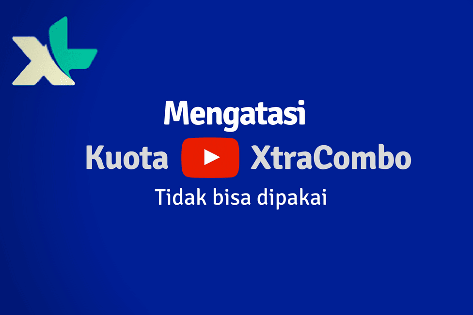 Xtra Unlimited Turbo Youtube Tidak Bisa Digunakan. √ Cara Mengatasi Kuota YouTube Xtra Combo XL Tidak Bisa Dipakai