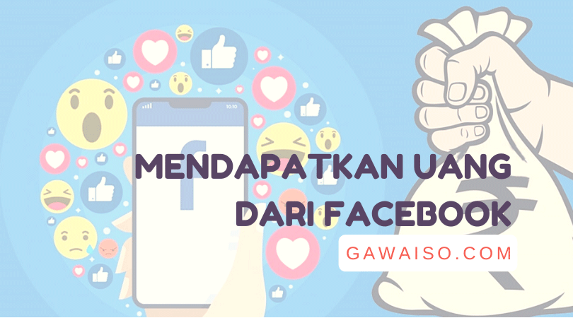 Cara Mendapatkan Monetisasi Facebook. Cara Mendapatkan Uang dari Facebook: Monetisasi FB 2021