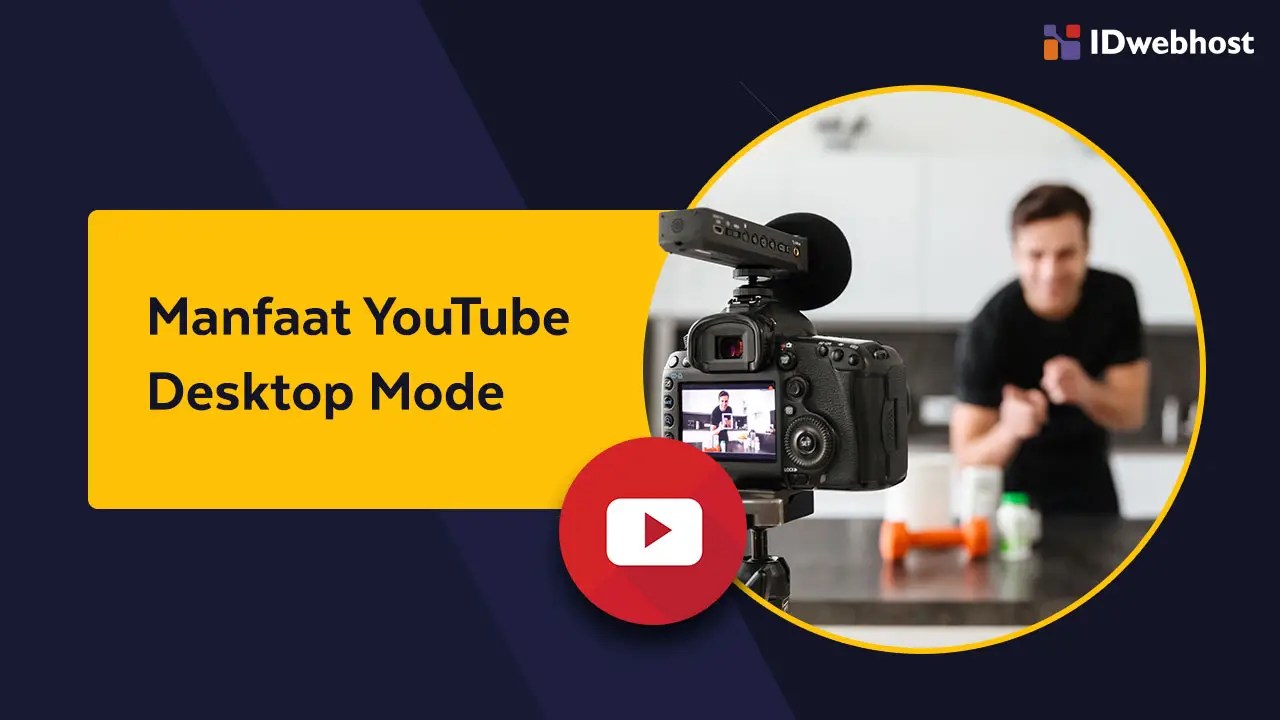 Youtube Desktop Site. Manfaat YouTube Desktop Mode untuk Membuat Konten YouTube