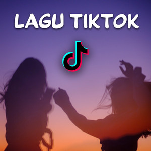 Lagu Baru Viral. Lagu TikTok Viral