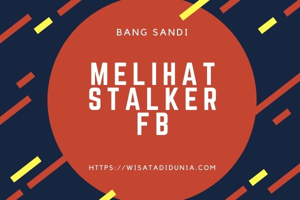 Cara Liat Stalker Fb. Cara Melihat Stalker Fb Tanpa Aplikasi : Maen HP