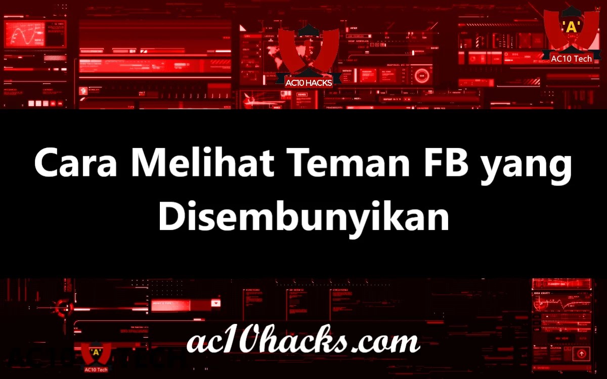 Cara Melihat Facebook Yang Disembunyikan. Cara Melihat Teman FB yang Disembunyikan 2021