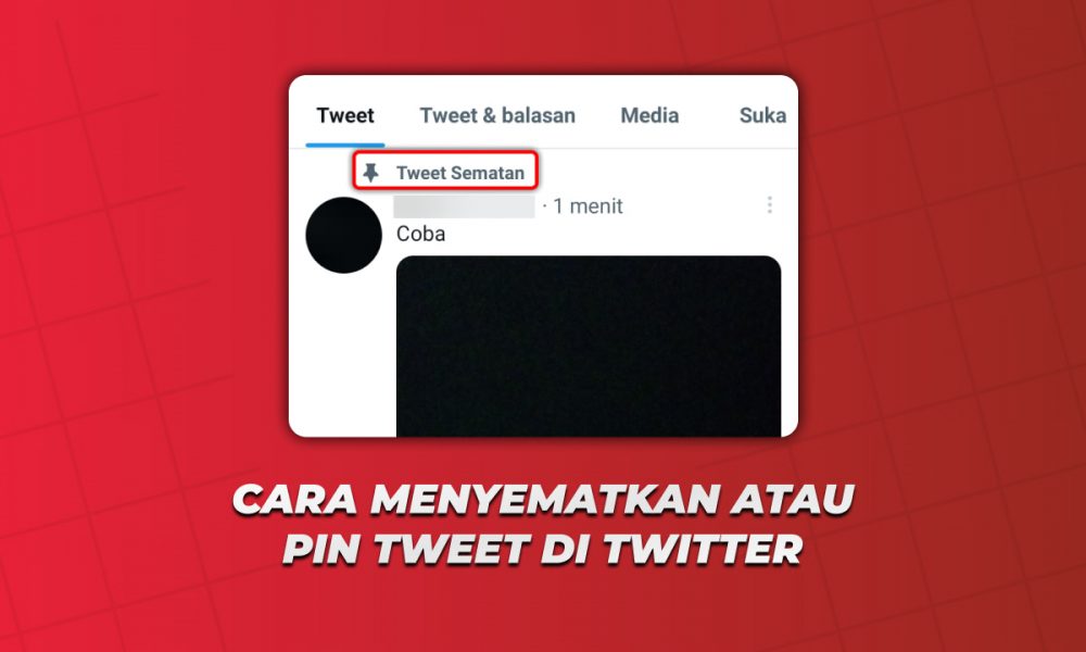 Cara Membuat Pin Twitter. Cara Menyematkan atau Pin Tweet di Twitter