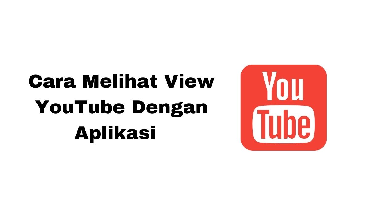 Cara Melihat Viewer Youtube. Cara Melihat View YouTube Di Android Secara Real-Time