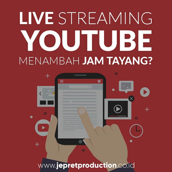 Apa Itu Jam Tayang Youtube. Apakah live streaming Youtube menambah jam tayang?