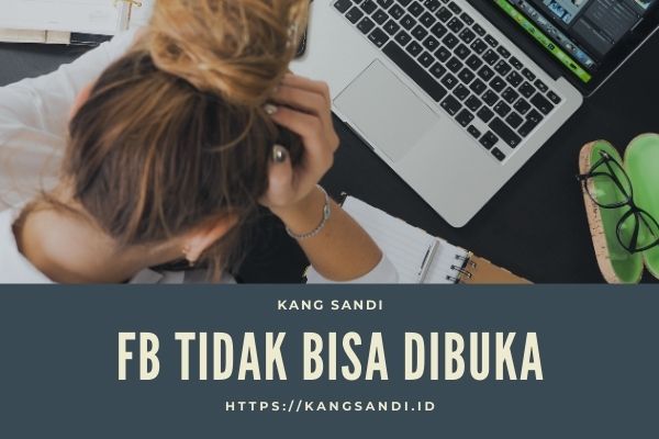 Membuka Facebook Yang Tidak Bisa Dibuka. √# Solusi FB Tidak Bisa Dibuka : Cara Membuka Facebook Lama dll