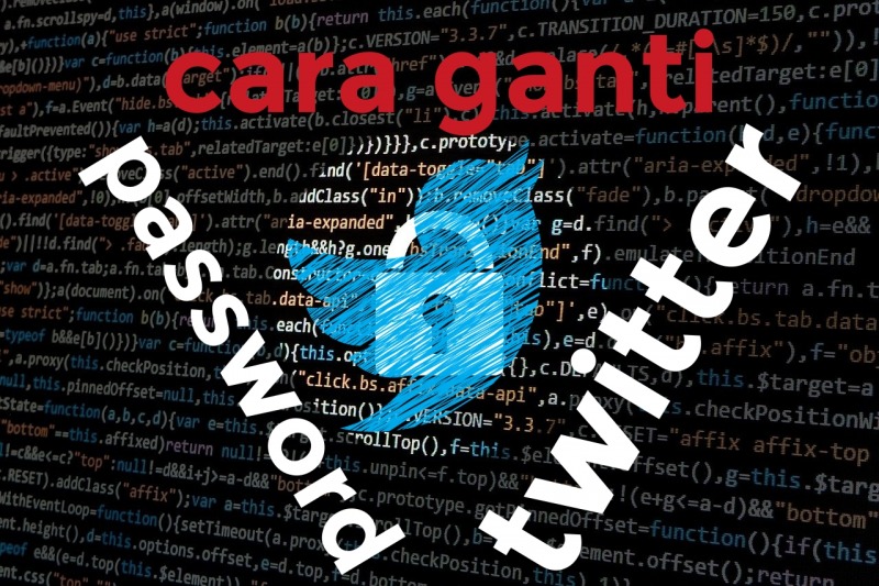 Cara Mengubah Sandi Twitter. Cara Mengganti Password Twitter dan Berbagai Solusi Lupa