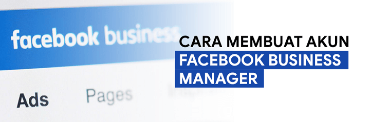 Cara Menambah Akun Business Manager Facebook. Cara Membuat Akun Facebook Business Manager 2022