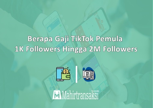 Gaji Tiktok 100k Followers. Berapa Gaji TikTok Pemula, Hitung Penghasilan 1K