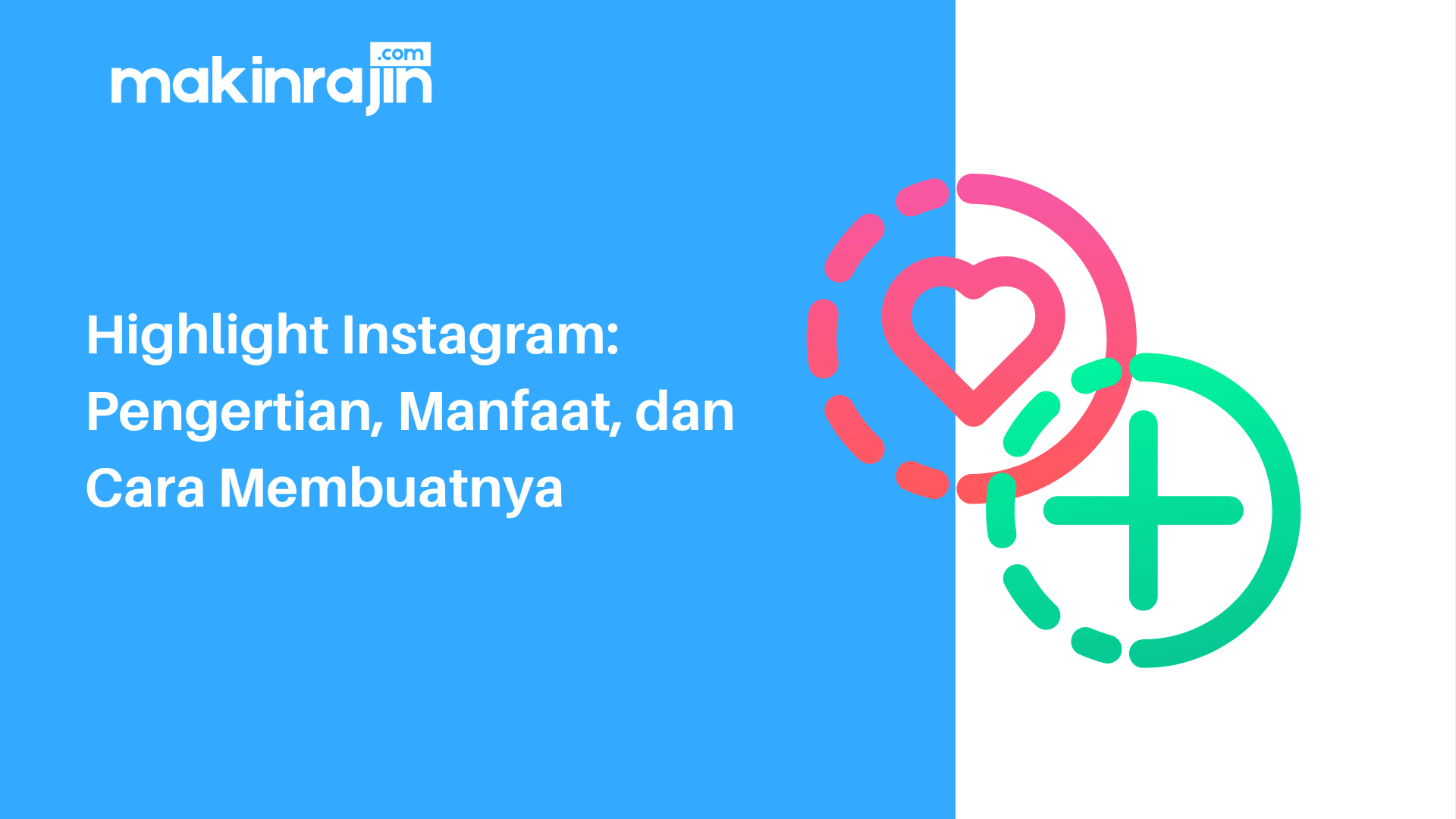 Highlight Ig Artinya. Highlight Instagram: Pengertian, Manfaat, dan Cara Membuatnya