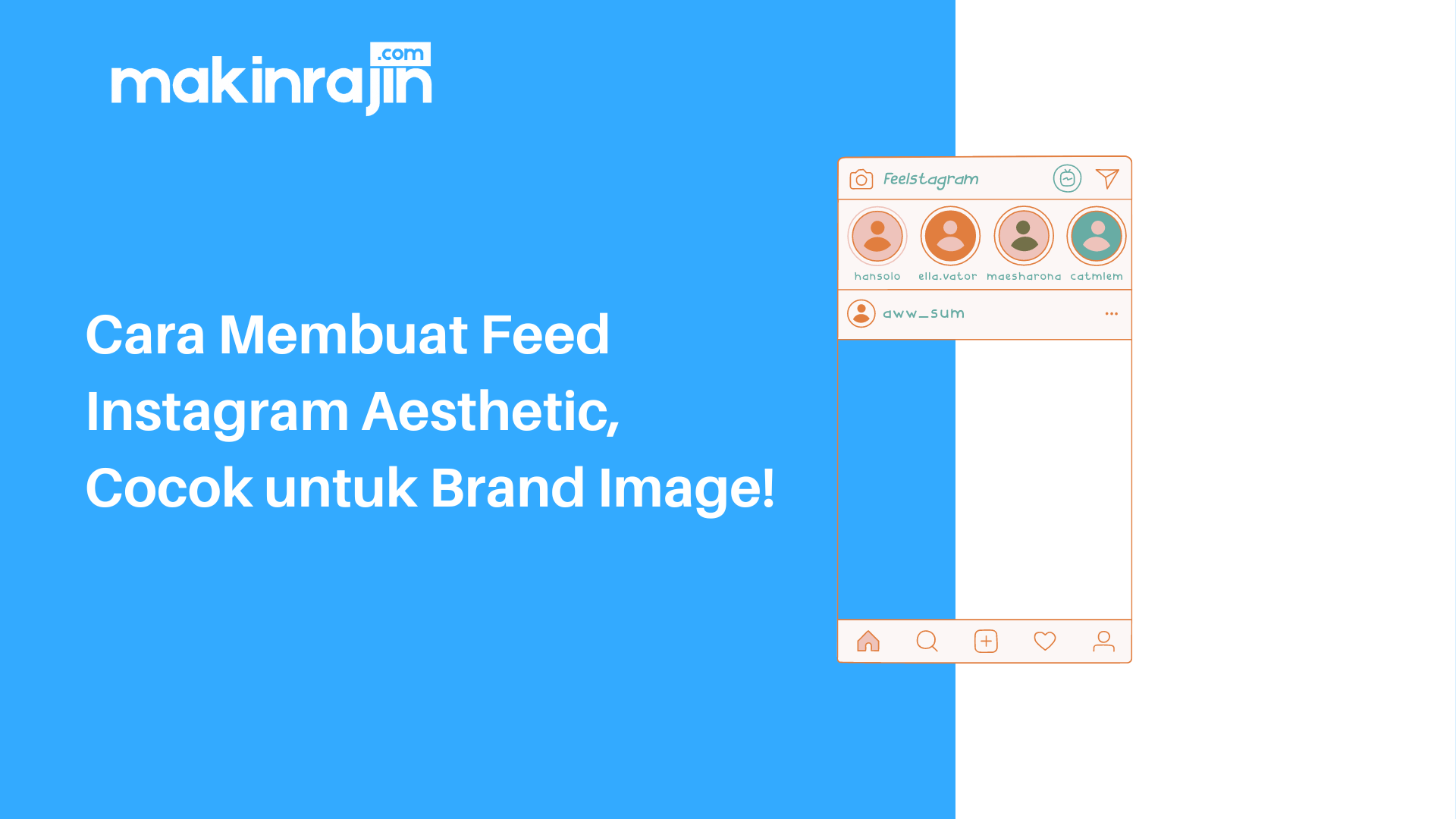 Cara Membuat Feeds Instagram Aesthetic. Cara Membuat Feed Instagram Aesthetic, Cocok untuk Brand Image!