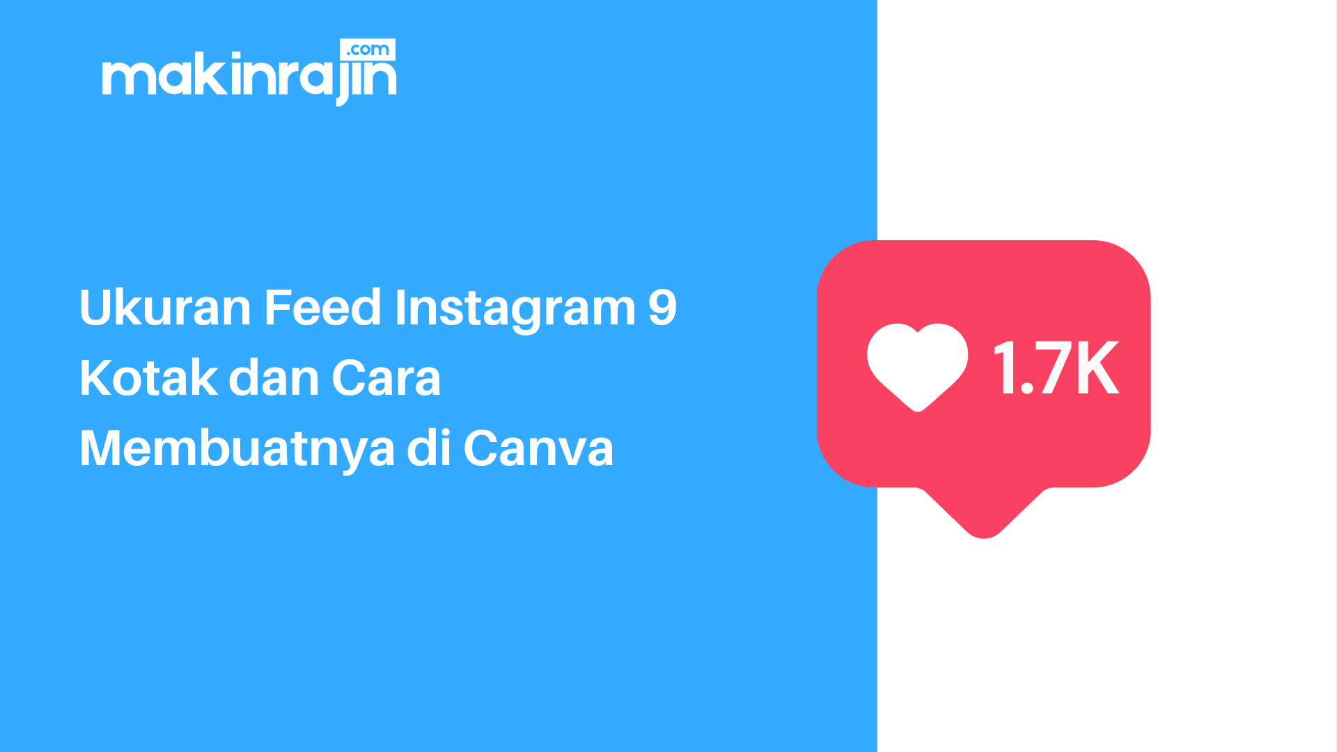 Ukuran Grid Instagram. Ukuran Feed Instagram 9 Kotak dan Cara Membuatnya di Canva