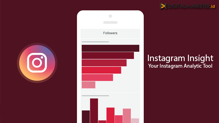 Cara Melihat Followers Instagram Yang Tidak Aktif. Menggunakan Instagram Insight untuk Analytic Instagram Marketing