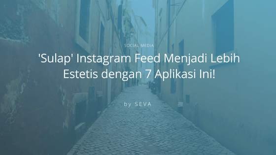 Cara Menggunakan Planoly Instagram. 'Sulap' Instagram Feed Menjadi Lebih Estetis dengan 7 Aplikasi Ini