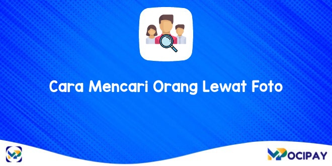 Cara Mengetahui Identitas Seseorang Melalui Foto. 8 Cara Mencari Orang Lewat Foto Secara Online