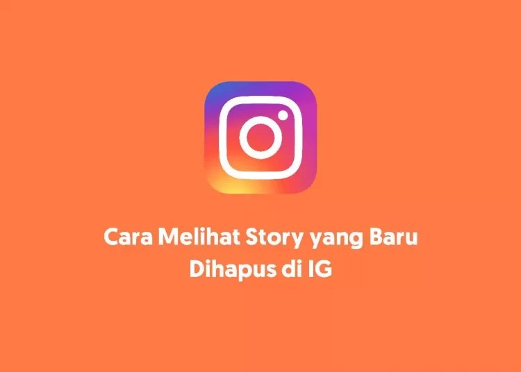 Cara Melihat Penonton Reels Di Instagram. Cara Melihat Story yang Baru Dihapus di IG Gampang!