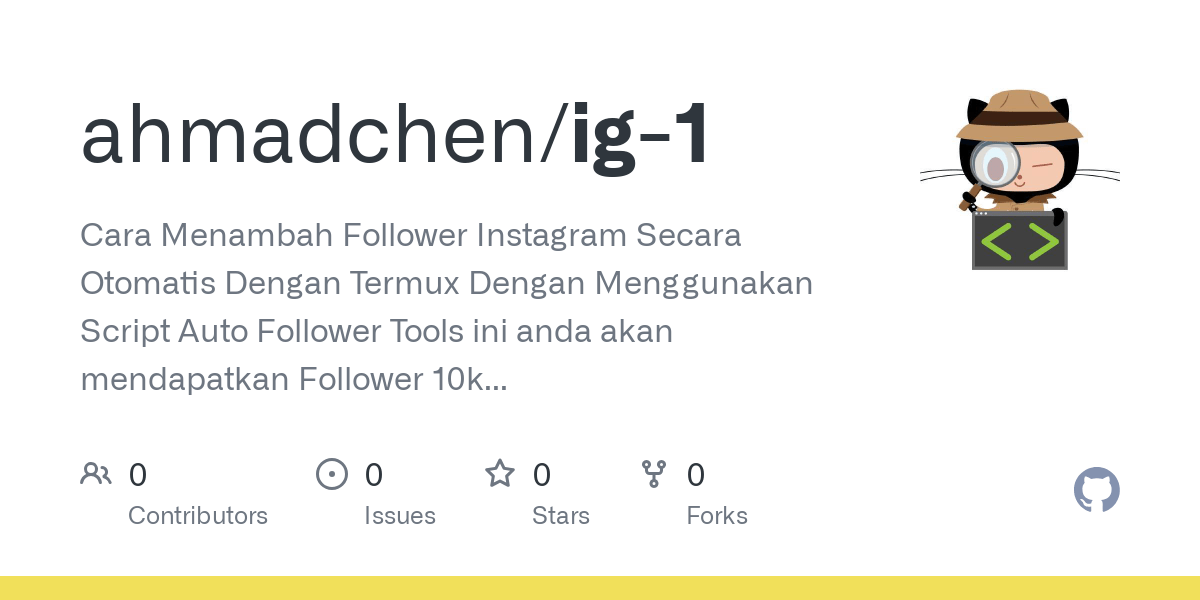 Cara Menambah Followers Instagram Via Termux. ahmadchen/ig-1: Cara Menambah Follower Instagram ...