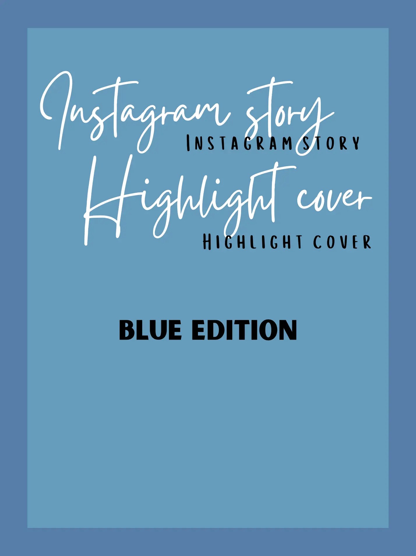 Gambar Highlight Instagram. Instagram Story Highlight Cover - Blue Edition