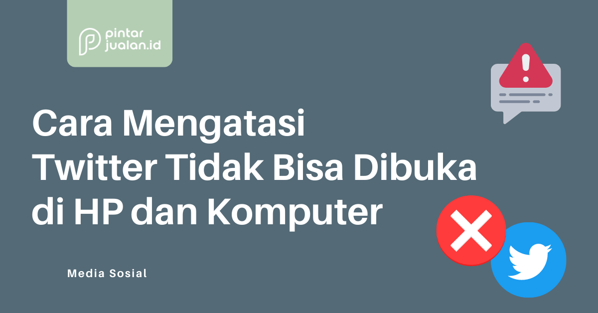 Twitter Tidak Bisa Dibuka. Cara Mengatasi Twitter Tidak Bisa Dibuka di HP dan Komputer