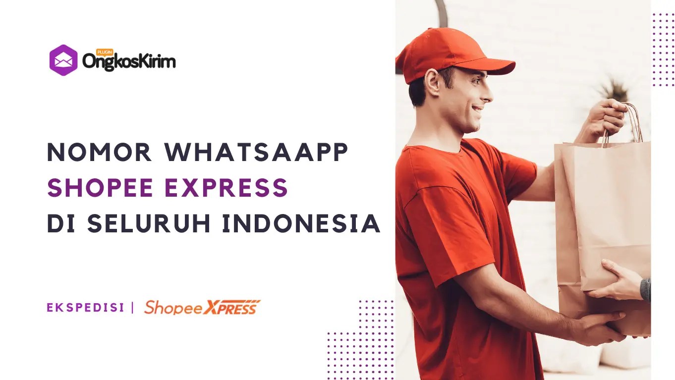 Nomor Shopee Express. Nomor Whatsapp (WA) Shopee Express Seluruh Indonesia