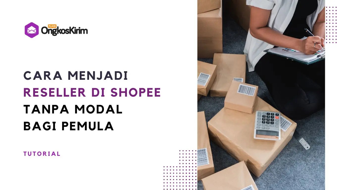 Cara Kerja Reseller Shopee. Cara Menjadi Reseller Shopee Mudah dengan Modal Kecil [Cocok