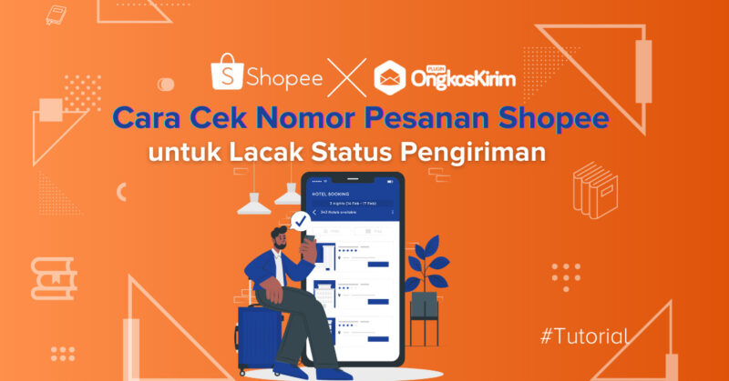 Cara Melihat Nomor Pesanan Di Shopee. Cara Cek Nomor Pesanan Shopee & Tracking Pengiriman lewat