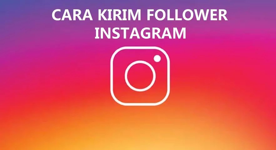 Kirim Followers Ig. Cara Kirim Follower Ke Teman atau Akun Lain – Jasa Sosial Media