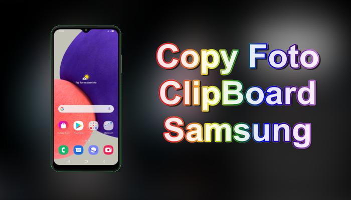 Cara Melihat Clipboard Di Hp Oppo. Cara Copy Gambar ke Clipboard Samsung yang Mudah Dilakukan