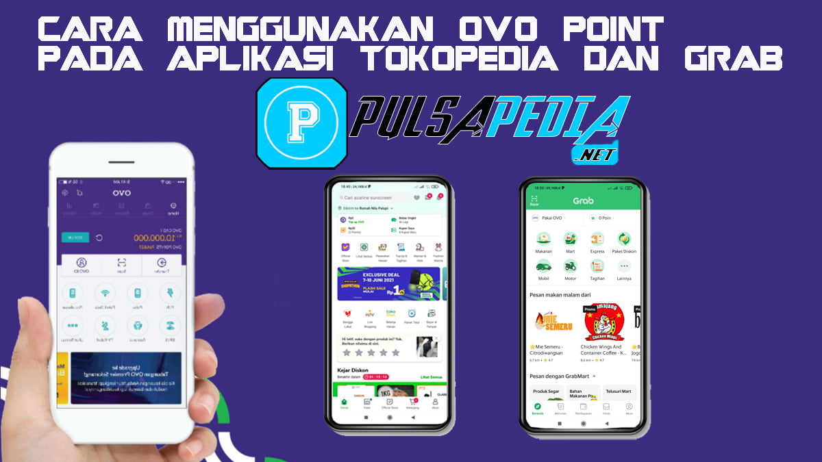 Cara Memakai Ovo Point Di Tokopedia. Cara Menggunakan OVO Point Pada Aplikasi Tokopedia dan Grab