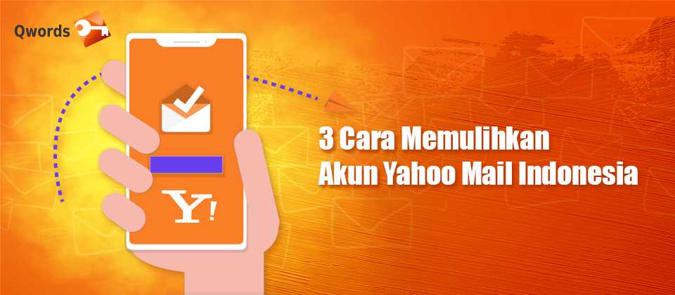 Cara Memulihkan Akun Yahoo Tanpa No Hp. 3 Cara Memulihkan Akun Yahoo Mail Indonesia Paling Mudah