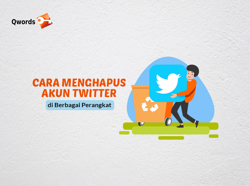 Cara Menghapus Profil Twitter. Cara Menghapus Akun Twitter di Berbagai Perangkat