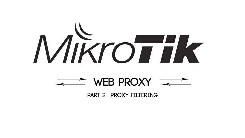 Blokir Facebook Dengan Web Proxy Mikrotik. MikroTik Web Proxy pt.2 : Proxy Filtering – Rangga R's Blog