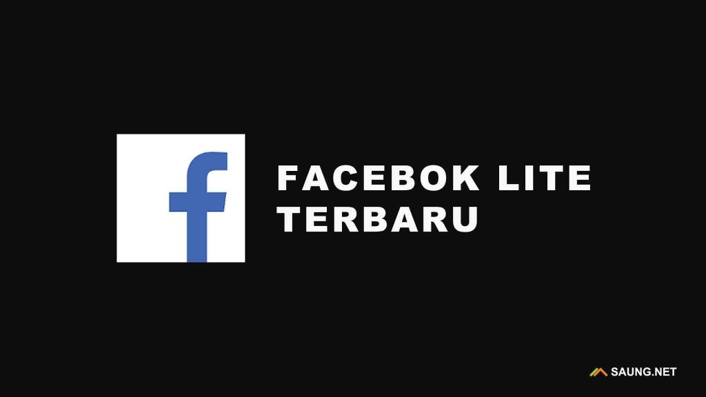 Mengunduh Facebook Lite Terbaru. √ Download Aplikasi Facebook Lite Terbaru [FB Lite Terbaru 2021]