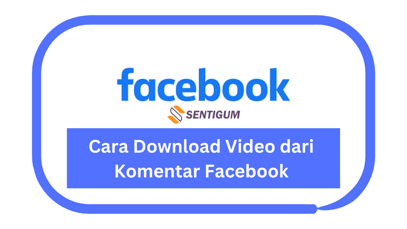 Cara Download Video Di Komentar Facebook. 17 Cara Download Video dari Komentar Facebook Super Mudah