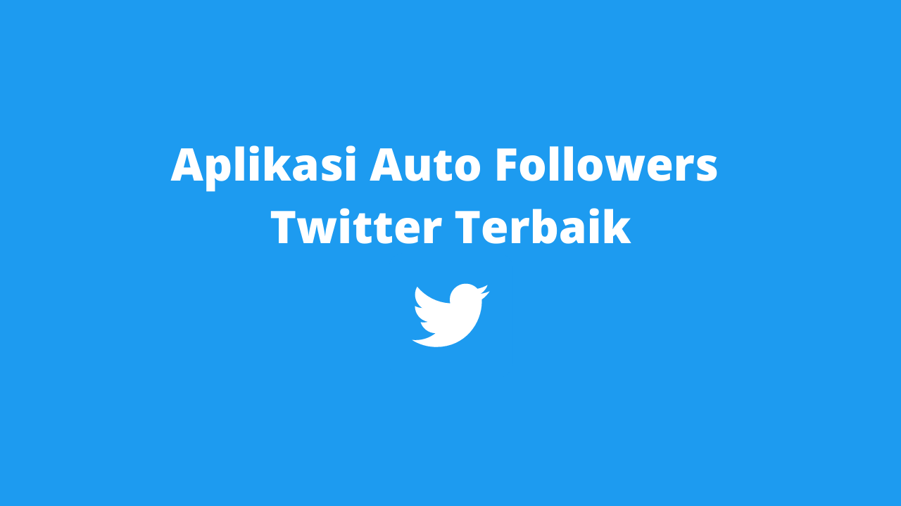 Tambah Followers Twitter Gratis. 8 Aplikasi Auto Followers Twitter Gratis & Terbaik 2023 (Tanpa