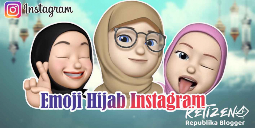 Nama Nama Gif Di Instagram. Nama Emoji Hijab di Instagram
