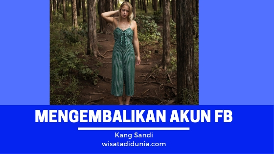 Cara Mengatasi Facebook Yang Tiba Tiba Hilang. √ Diblokir/Password/Hack? ∝ Cara Mengembalikan Akun FB yang