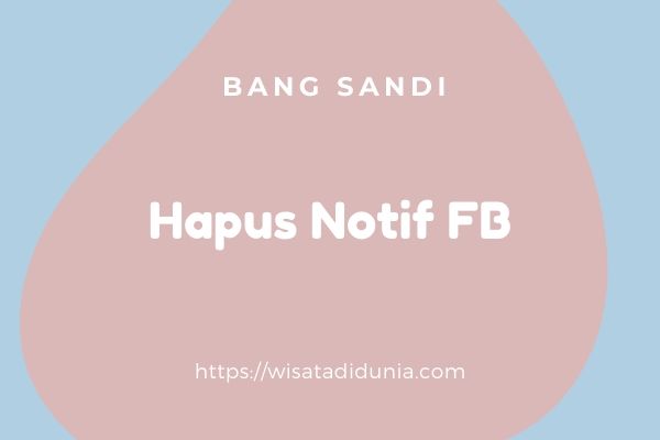 Cara Menghapus Notifikasi Facebook Lite. √#2 Cara Menghapus Pemberitahuan di Facebook sudah/belum