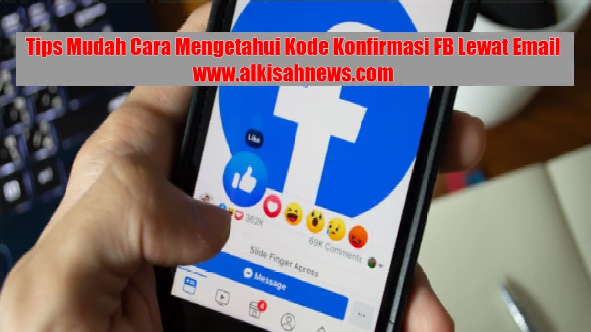 Cara Mengetahui Kode Konfirmasi Facebook. Inilah Cara Mengetahui Kode Konfirmasi FB Lewat Email