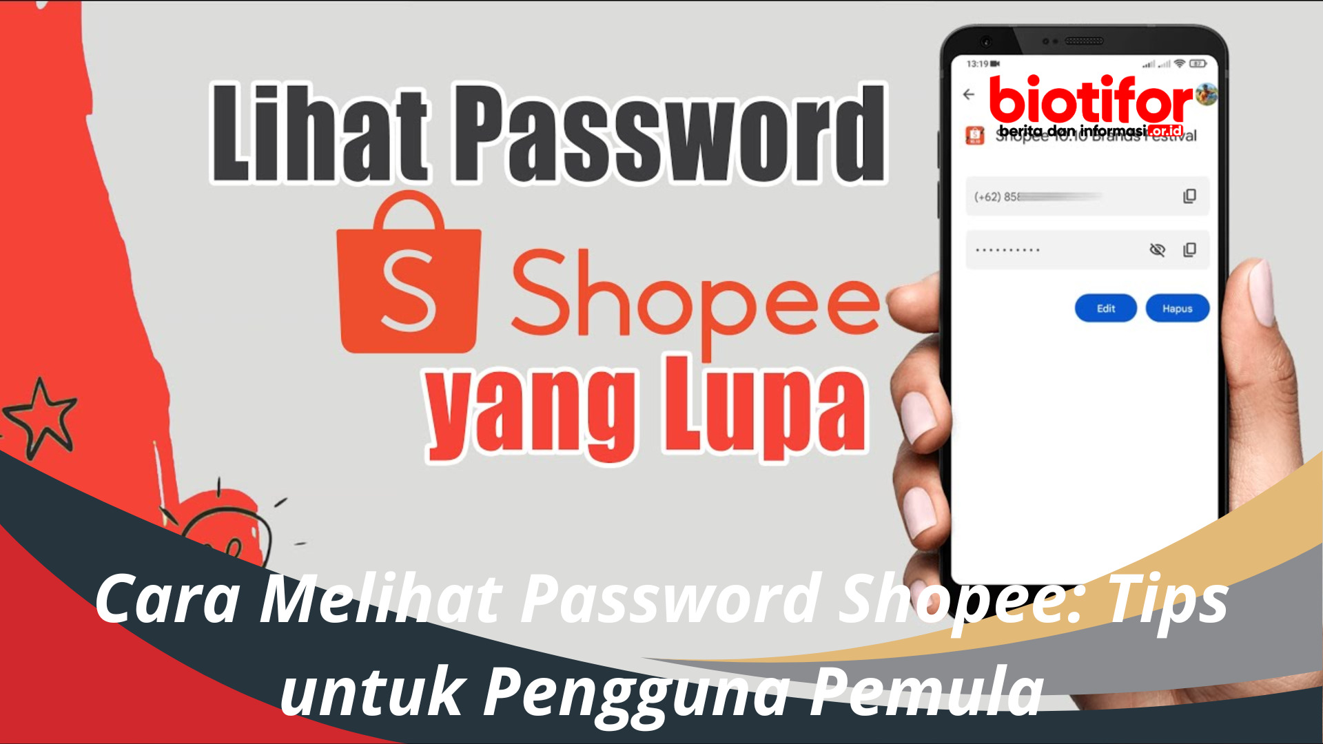 Cara Mengetahui Password Shopee. Cara Melihat Password Shopee: Tips untuk Pengguna Pemula