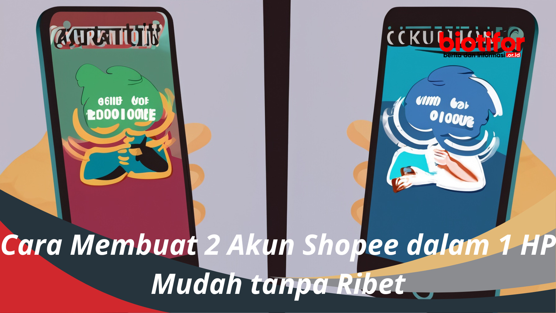 Cara Bikin Akun Shopee Baru. Cara Membuat 2 Akun Shopee dalam 1 HP Mudah tanpa Ribet