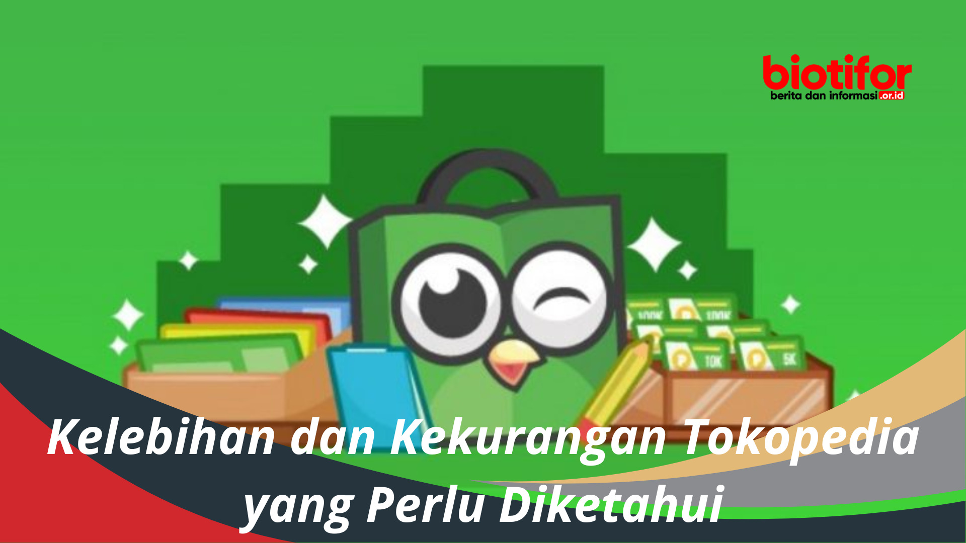 Kelebihan Dan Kekurangan Mitra Bukalapak. Kelebihan dan Kekurangan Tokopedia yang Perlu Diketahui