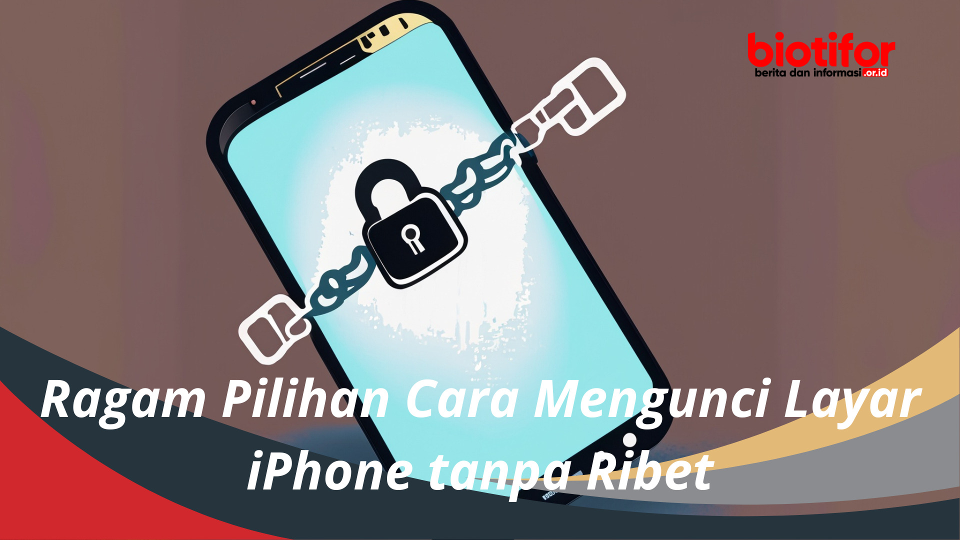 Cara Mengunci Layar Iphone. Ragam Pilihan Cara Mengunci Layar iPhone tanpa Ribet