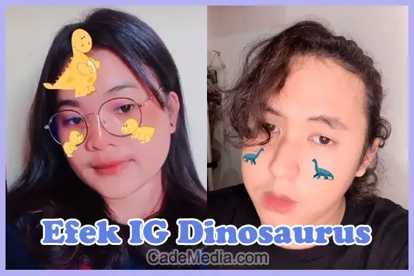 Efek Ig Dinosaurus Kuning. √ Nama Efek Filter IG Dinosaurus Kuning & Biru Terbaru 2021
