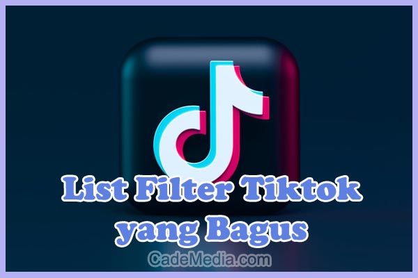Efek Tiktok Yang Bagus. 18 Efek Filter TikTok yang Bagus (Wajib Coba!)