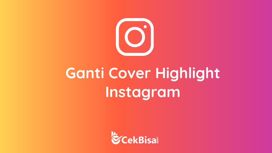 Gambar Untuk Highlight Instastory. Cara Ganti Cover Highlight di Instagram Tanpa Aplikasi Tambahan